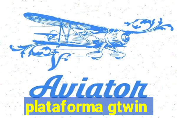 plataforma gtwin