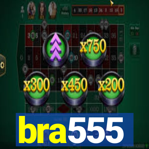 bra555