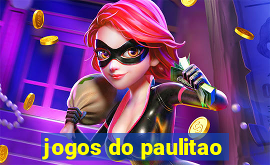 jogos do paulitao