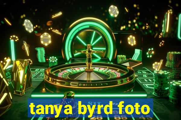 tanya byrd foto