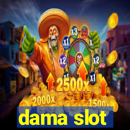 dama slot