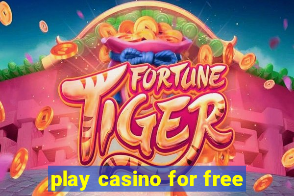 play casino for free