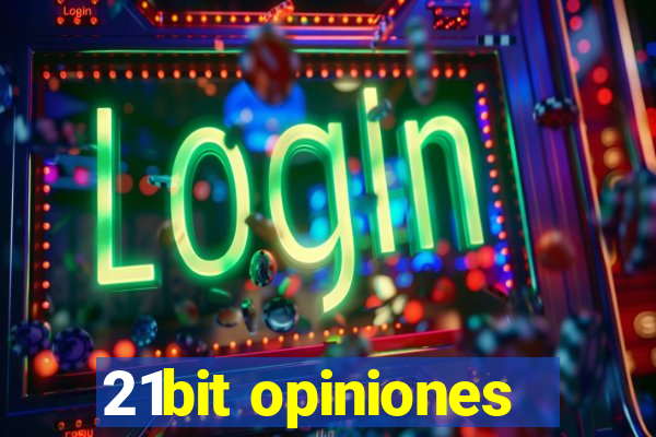 21bit opiniones