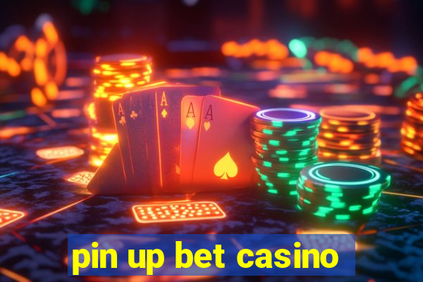 pin up bet casino