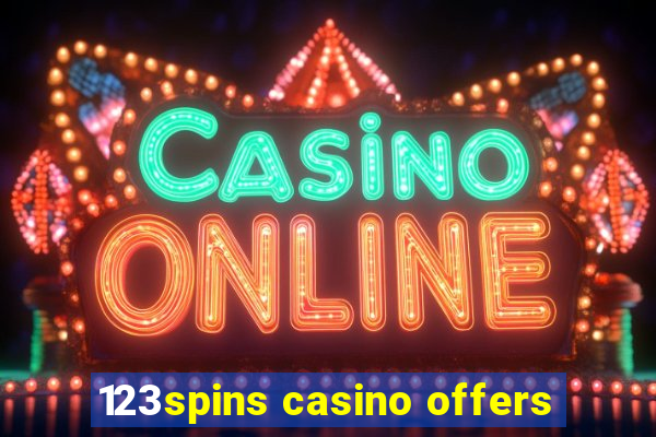 123spins casino offers