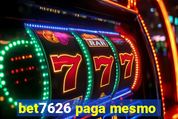 bet7626 paga mesmo