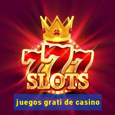 juegos grati de casino