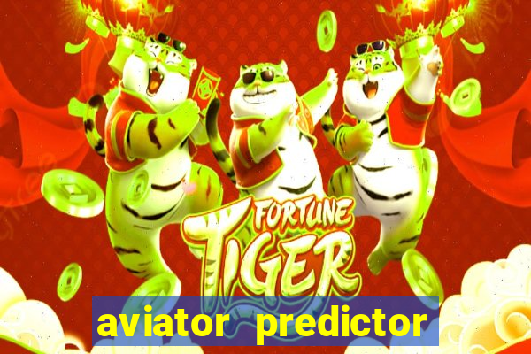 aviator predictor v4.0 download