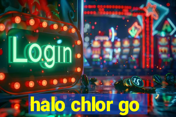 halo chlor go