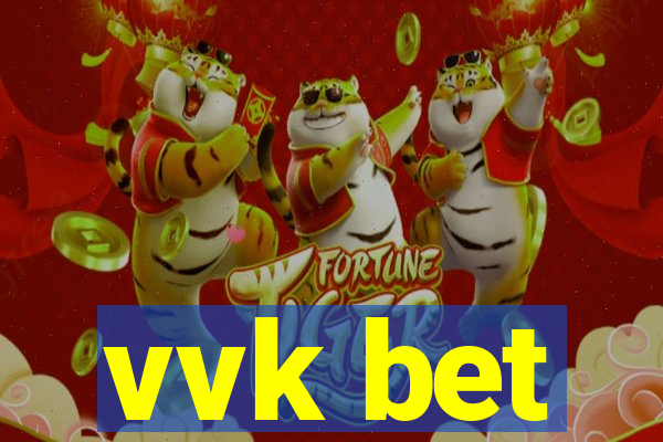 vvk bet