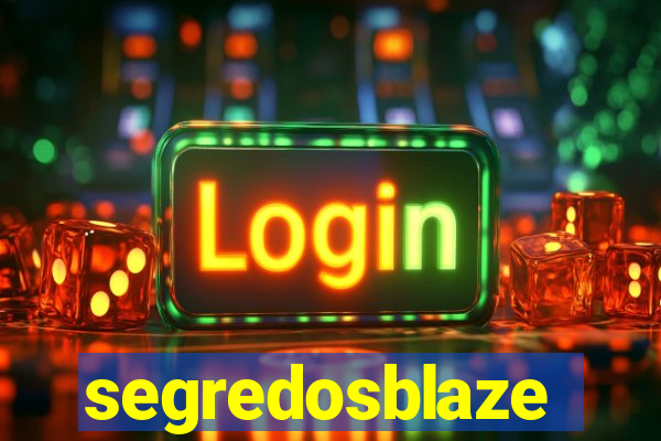 segredosblaze