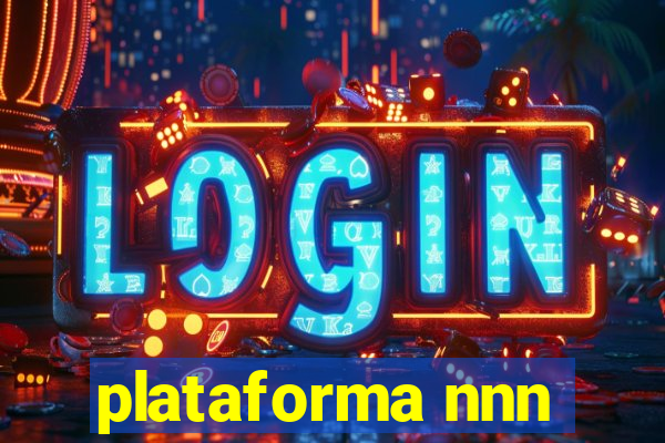 plataforma nnn