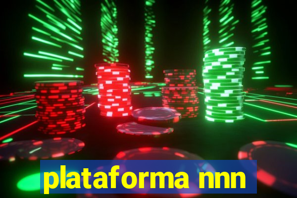 plataforma nnn