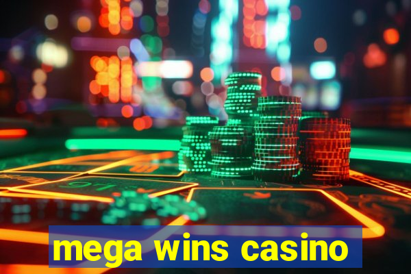 mega wins casino