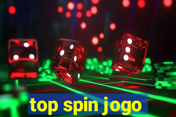 top spin jogo