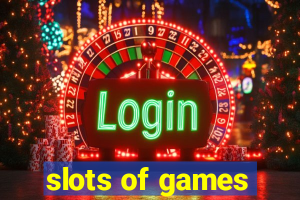 slots of games