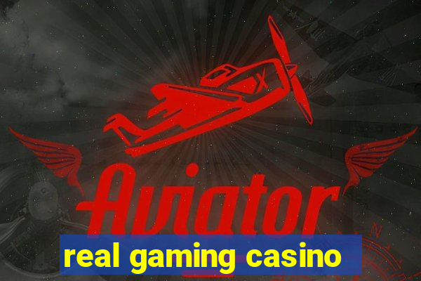 real gaming casino