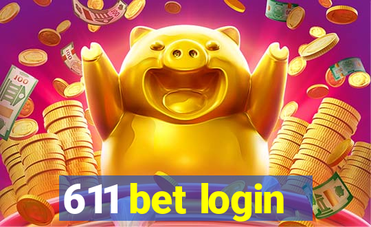 611 bet login