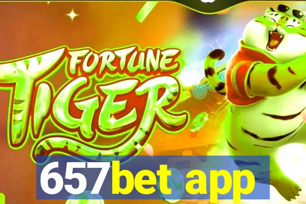 657bet app