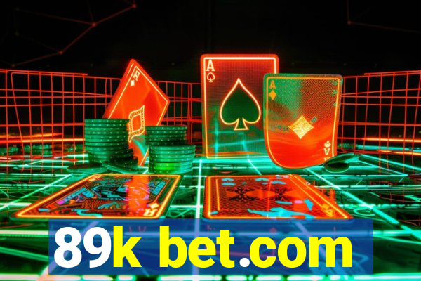 89k bet.com