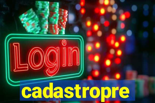 cadastropre