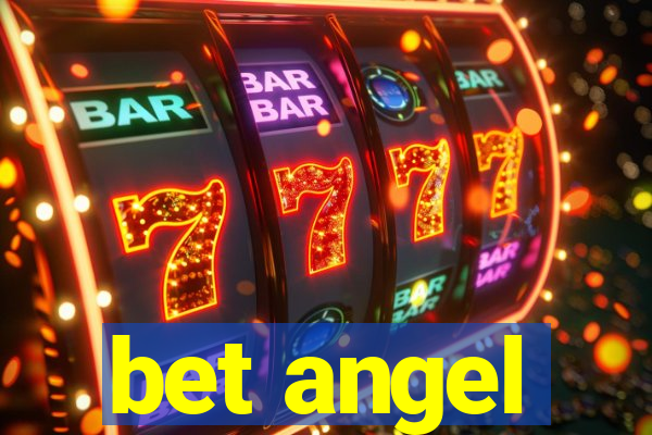 bet angel