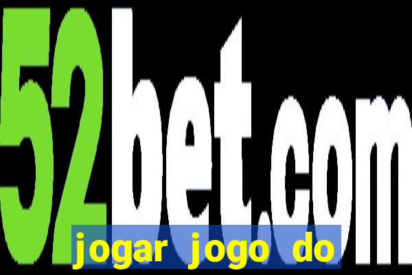 jogar jogo do tigrinho gratis