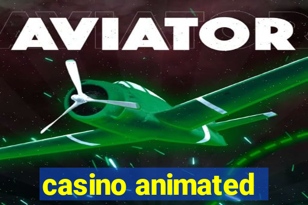 casino animated