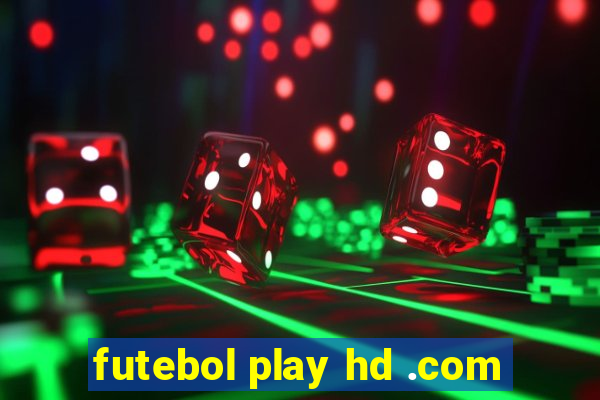 futebol play hd .com