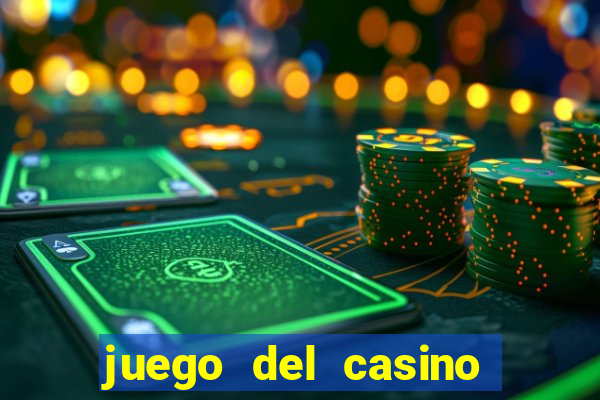 juego del casino la ruleta