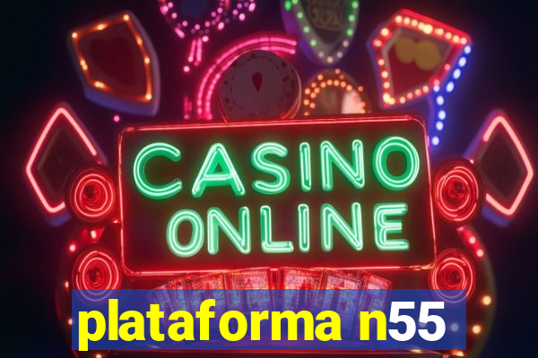 plataforma n55