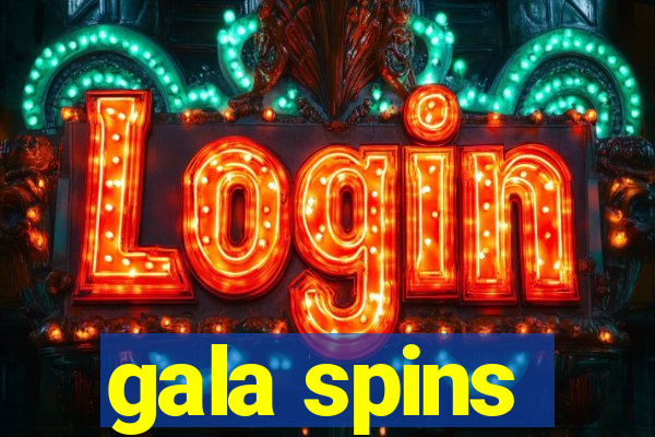 gala spins