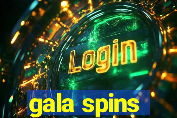 gala spins