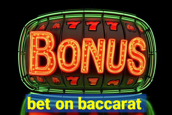 bet on baccarat