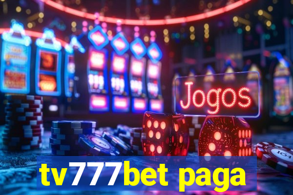 tv777bet paga