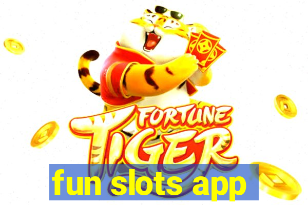 fun slots app