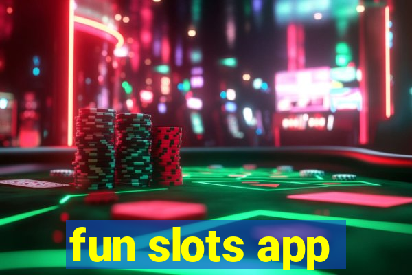 fun slots app