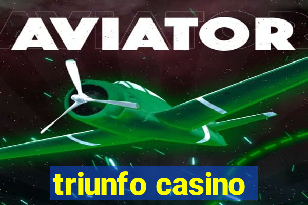 triunfo casino