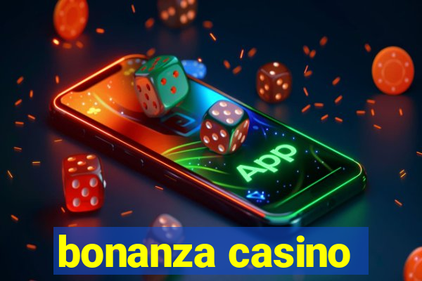 bonanza casino