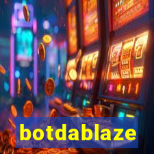 botdablaze