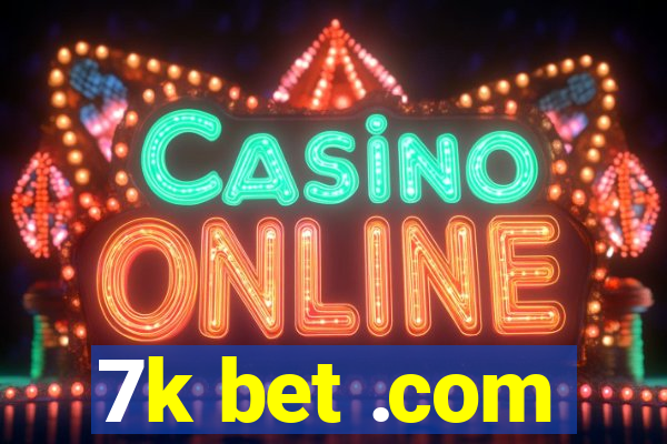 7k bet .com