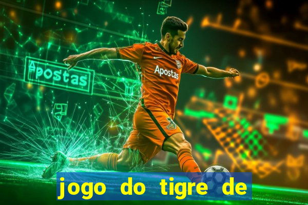 jogo do tigre de r$ 1