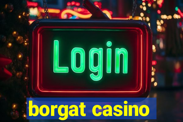 borgat casino