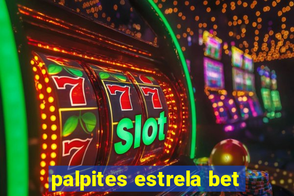 palpites estrela bet