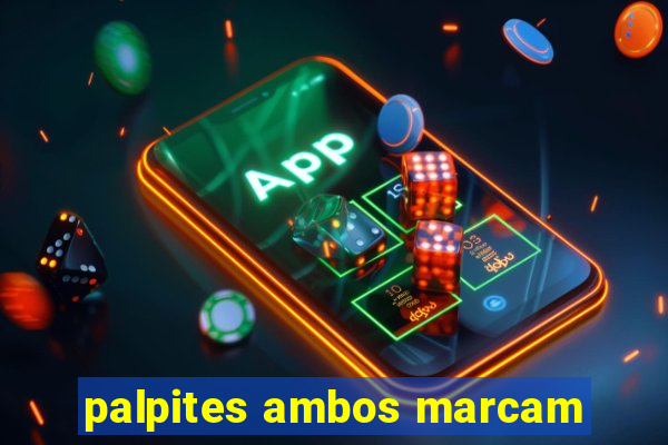 palpites ambos marcam