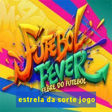 estrela da sorte jogo