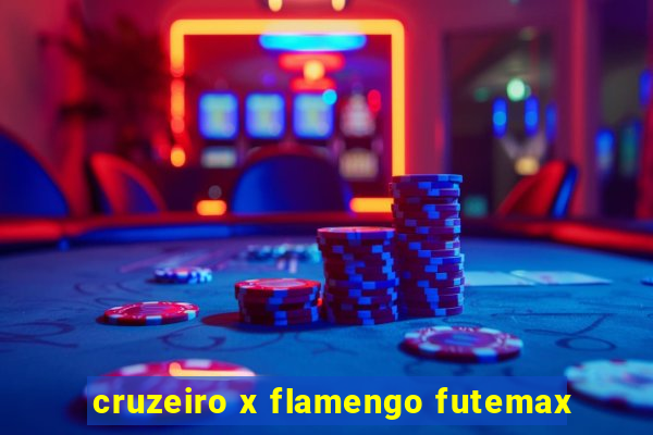 cruzeiro x flamengo futemax