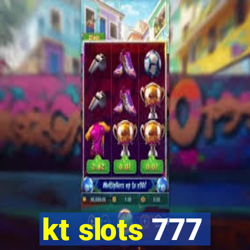 kt slots 777