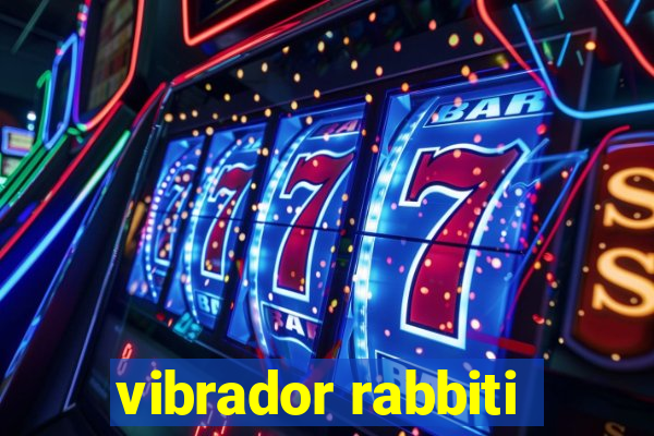 vibrador rabbiti