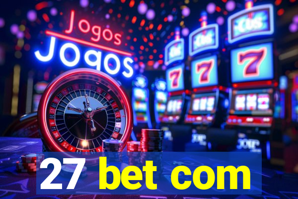 27 bet com